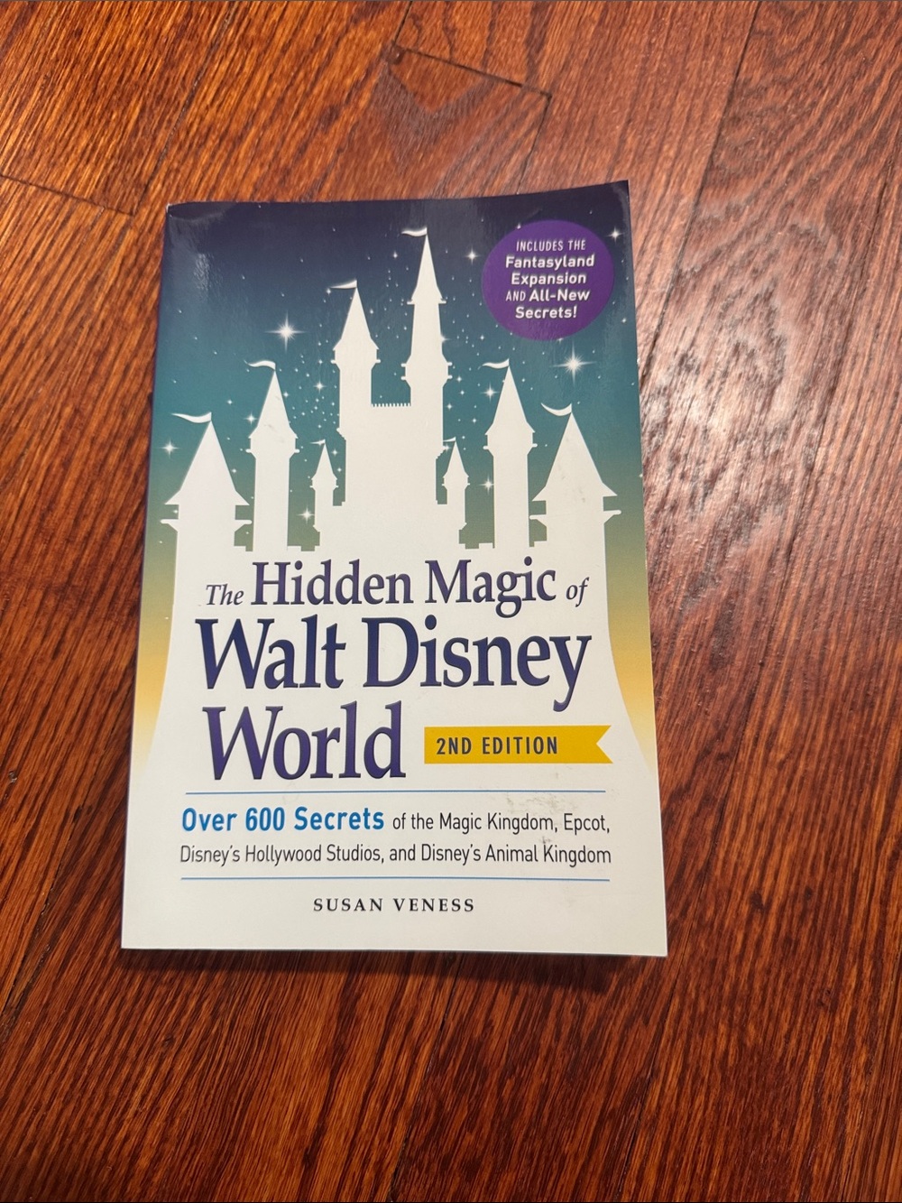 The hidden magic of Walt Disney world book over 600 secrets paperback